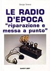 le radio d'epoca la riparazione e la messa a punto