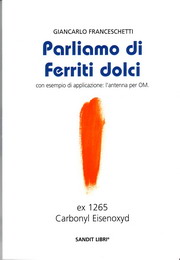 FERRITI DOLCI PER ANTENNE RADIOAMATORI OM