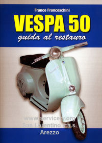 VESPA 50 GUIDA AL RESTAURO